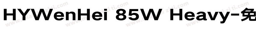 HYWenHei 85W Heavy字体转换